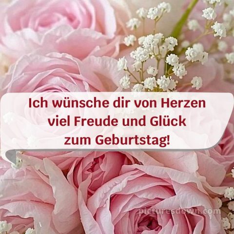 Ich wünsche dir alles liebe und gute zum geburtstag bild Blumen kostenlos