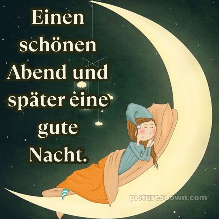 Ich wünsche dir einen schönen abend und später eine gute nacht bild Himmel kostenlos