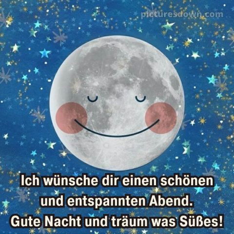 Ich wünsche dir einen schönen abend und später eine gute nacht bild Lächeln kostenlos