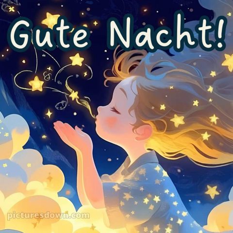 Ich wünsche dir einen schönen abend und später eine gute nacht bild Mädchen kostenlos