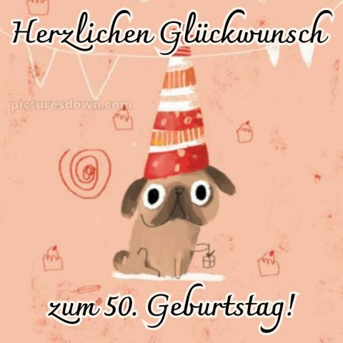 Alles gute zum 50 geburtstag lustig bild Hündchen kostenlos