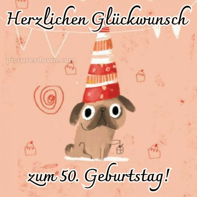 Alles gute zum 50 geburtstag lustig bild Hündchen kostenlos