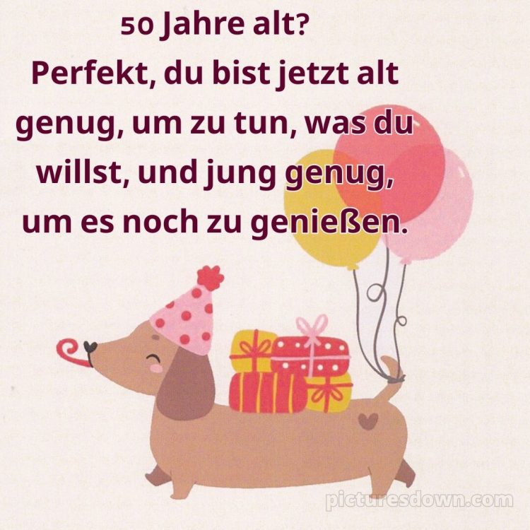 Alles gute zum 50 geburtstag lustig bild Hund kostenlos