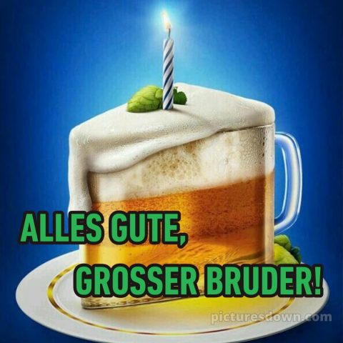 Alles gute zum geburtstag bruder lustig bild Kerze kostenlos
