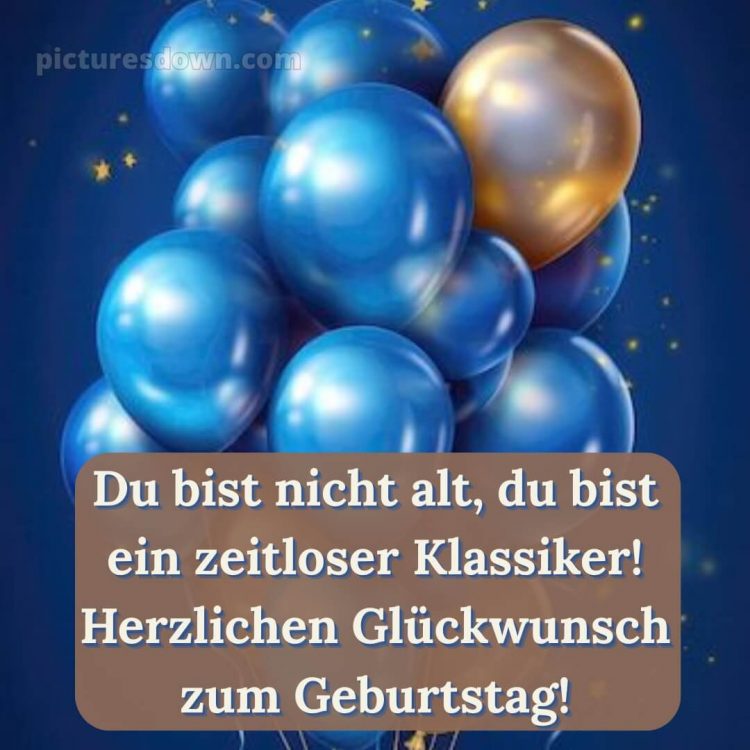 Alles gute zum geburtstag mann lustig bild Wunsch kostenlos