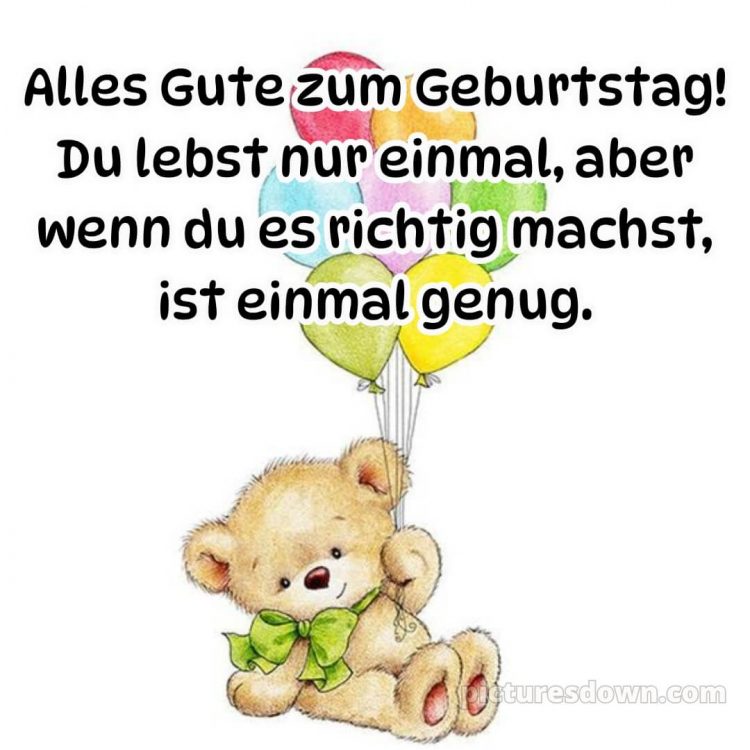 Alles gute zum geburtstag text lustig bild Teddybär kostenlos
