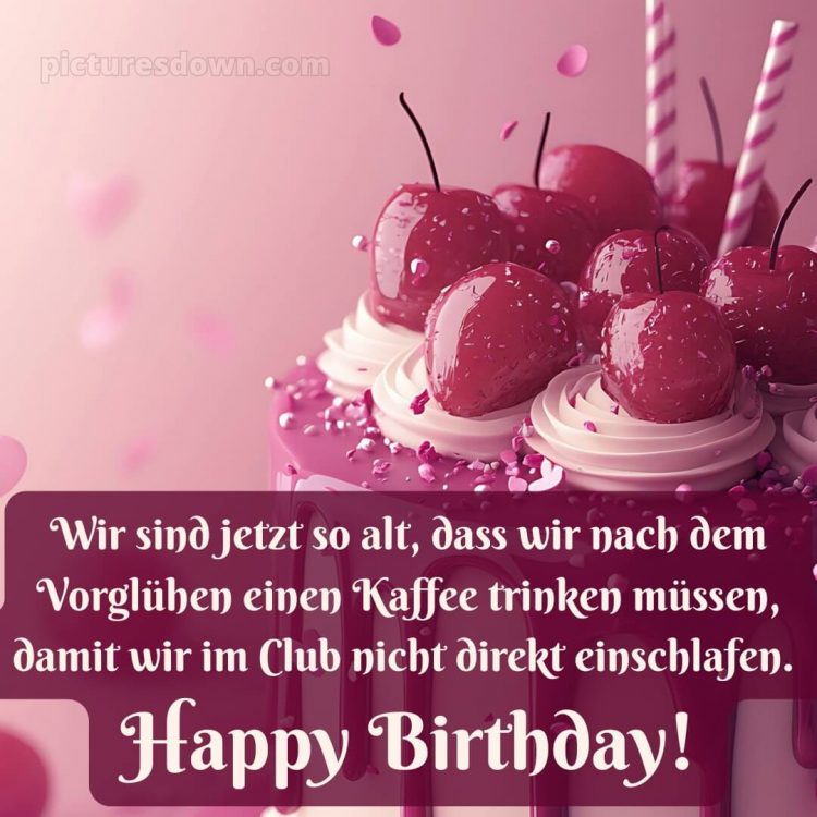 Alles gute zum geburtstag text lustig bild Kirschen kostenlos