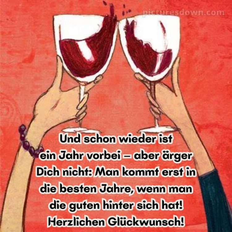 Alles gute zum geburtstag text lustig bild Wein kostenlos
