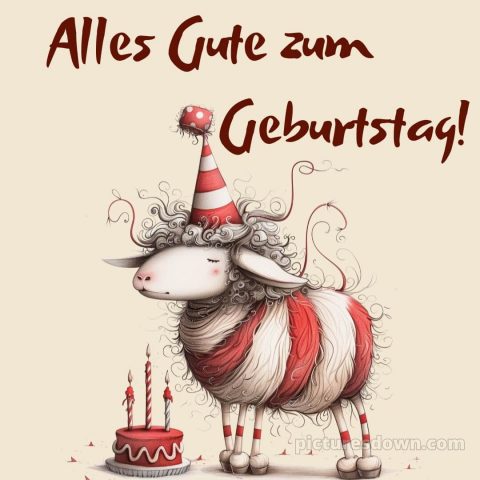 Alles gute zum geburtstag text lustig bild Karte kostenlos