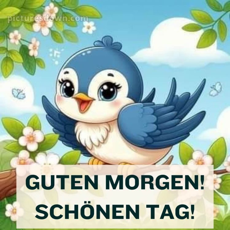 Guten morgen schönen tag bild Vogel kostenlos