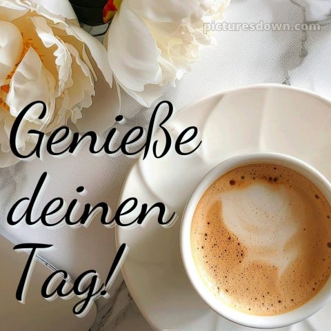 Guten morgen schönen tag bild Kaffee kostenlos
