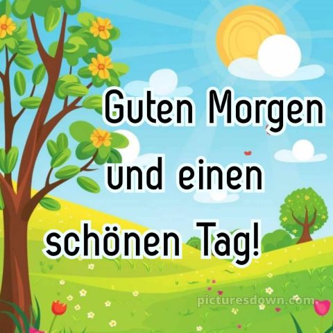 Guten morgen und einen schönen tag bild Baum kostenlos