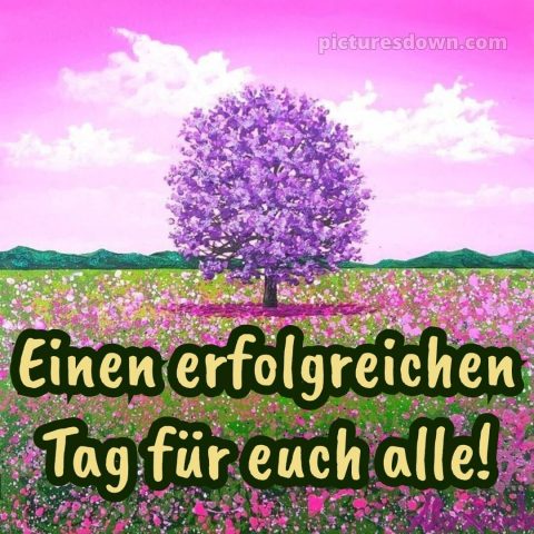 Hab einen schönen tag bild Baum kostenlos