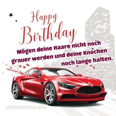 Männer alles gute zum geburtstag lustig bild Auto kostenlos