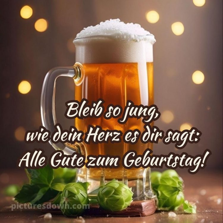 Männer alles gute zum geburtstag lustig bild Bier kostenlos