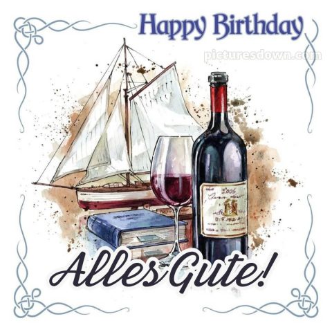 Männer lustig alles gute zum geburtstag bild Wein kostenlos
