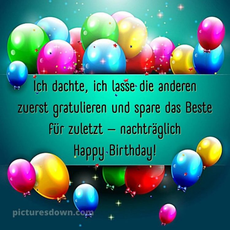 Nachträglich alles gute zum geburtstag lustig bild Luftballons kostenlos