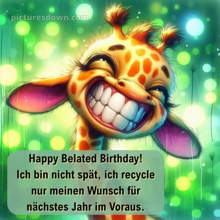Nachträglich alles gute zum geburtstag lustig bild Giraffe kostenlos