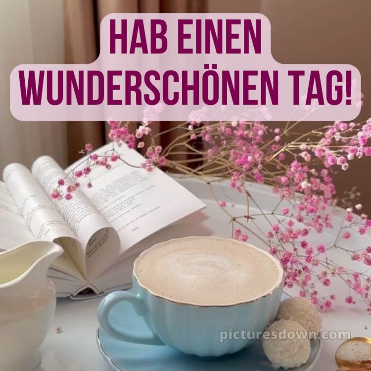 Schönen tag wünschen bild Buch kostenlos