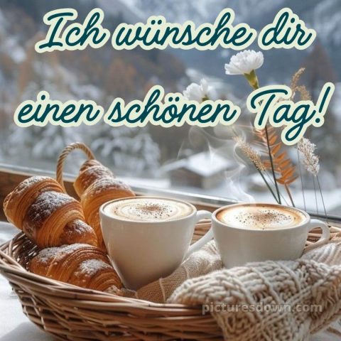 Wünsche dir einen schönen tag bild Kaffee kostenlos