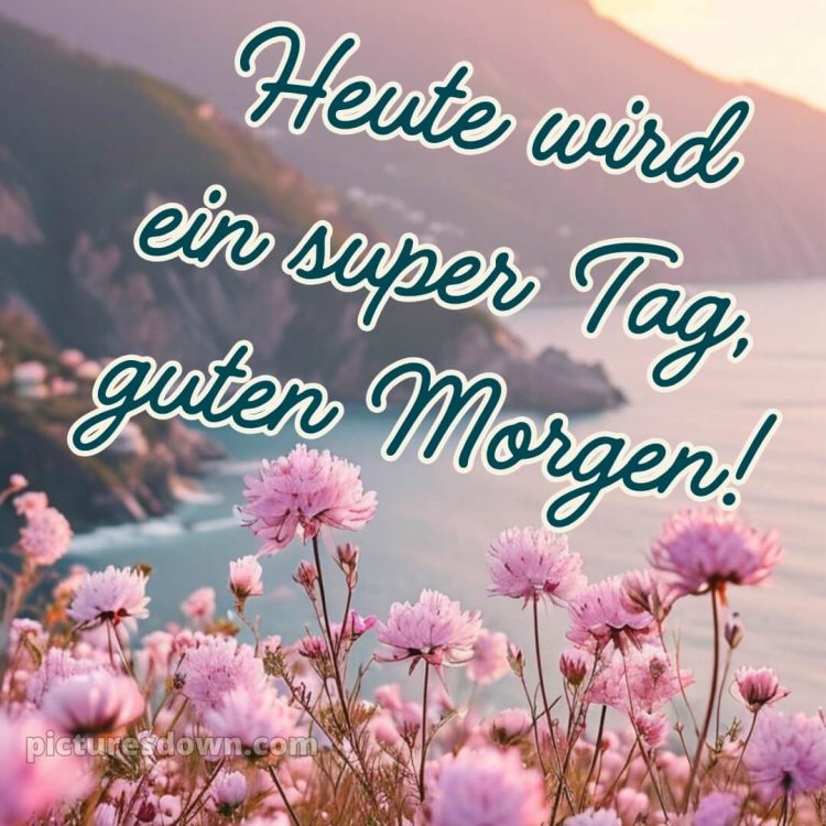 Einen schönen tag wünschen bild Fluss kostenlos