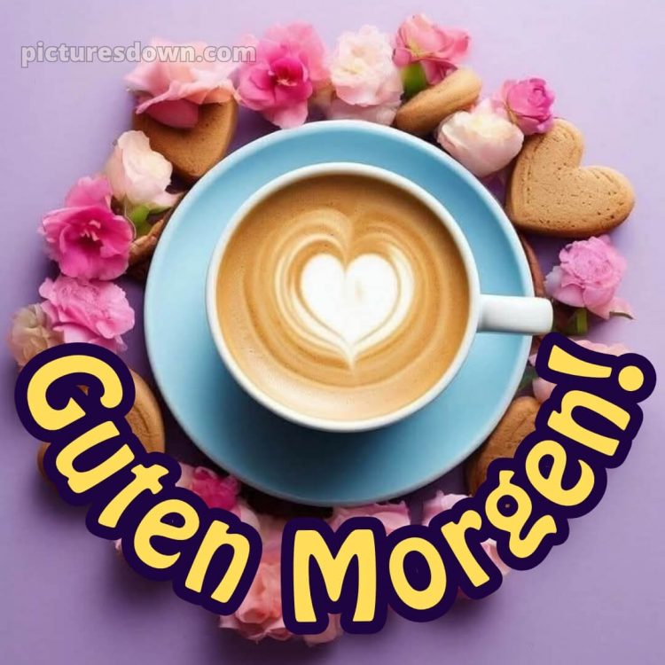 Guten morgen schönen tag bilder bild Herz kostenlos