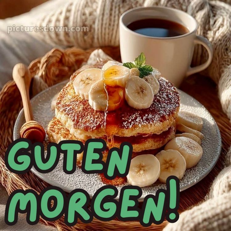 Guten morgen schönen tag bilder bild Frühstück kostenlos