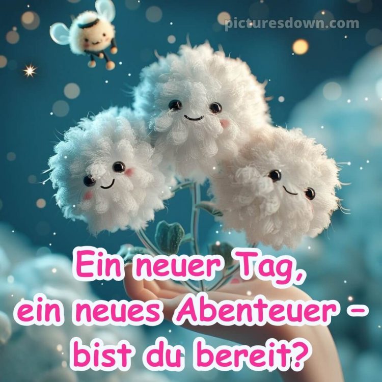 Lustig schönen tag bilder whatsapp bild Karte kostenlos