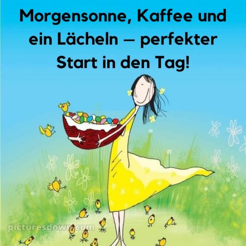 Lustig schönen tag bilder whatsapp bild Mädchen kostenlos