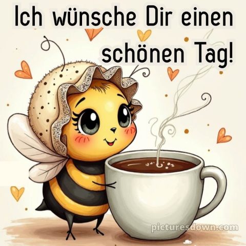 Schönen tag bilder lustig kostenlos bild Biene kostenlos