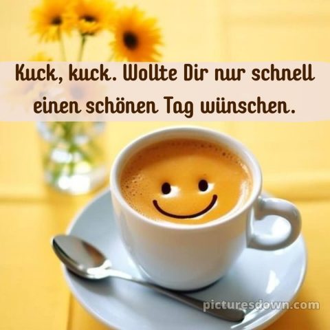 Schönen tag bilder lustig kostenlos bild Lächeln kostenlos