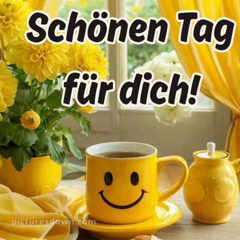 Schönen tag für dich bild Lächeln kostenlos