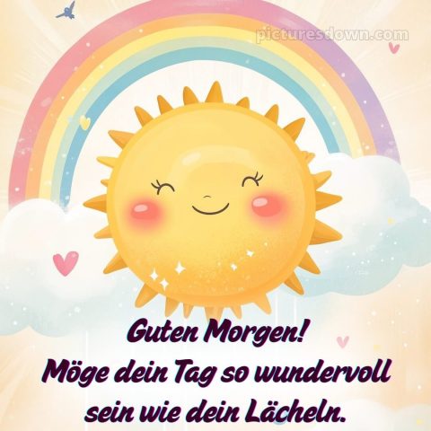 Spruch wünsche schönen tag guten morgen grüße für whatsapp bild Regenbogen kostenlos