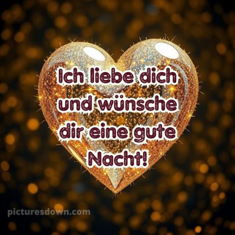 Gute nacht ich liebe dich bilder bild Wunsch kostenlos