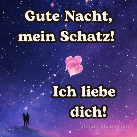 Gute nacht mein schatz ich liebe dich bilder bild Himmel kostenlos
