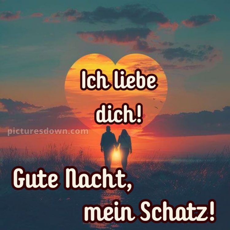 Gute nacht mein schatz ich liebe dich bilder bild Gras kostenlos