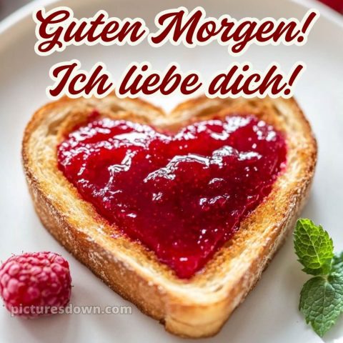 Guten morgen ich liebe dich bilder bild Marmelade kostenlos