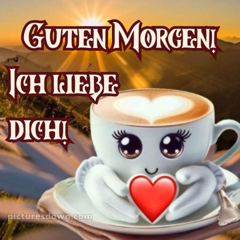 Guten morgen ich liebe dich bilder bild Augen kostenlos