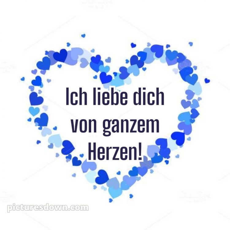 Ich liebe dich bilder gratis bild blaue Herzen kostenlos