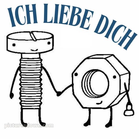Ich liebe dich bilder lustig bild Schraube und Mutter kostenlos
