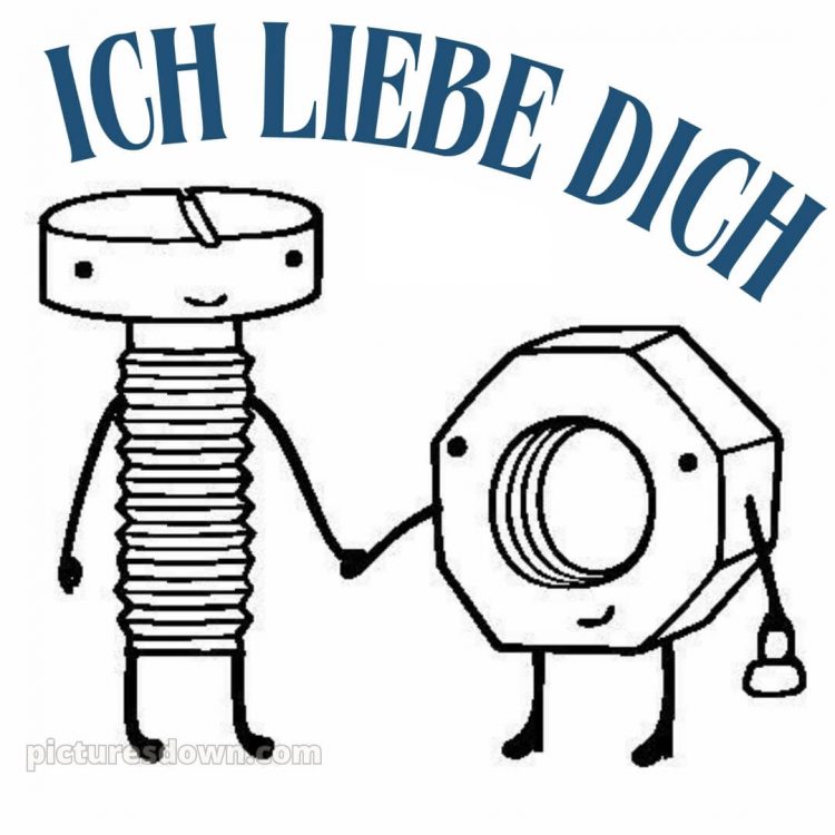Ich liebe dich bilder lustig bild Schraube und Mutter kostenlos