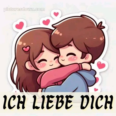 Ich liebe dich bilder süß bild Paar kostenlos