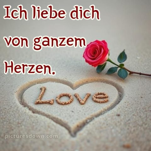 Ich liebe dich bilder süß bild Sand kostenlos