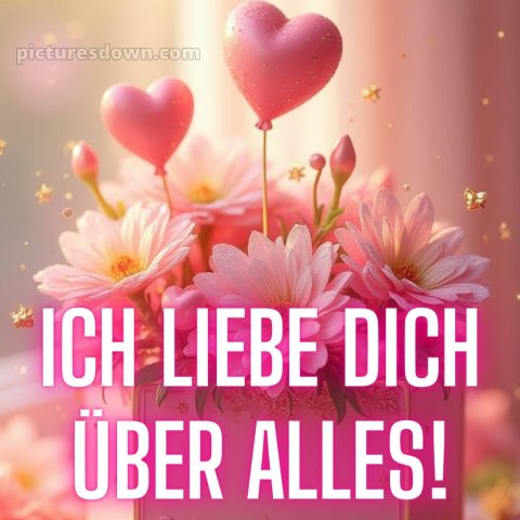 Ich liebe dich über alles bilder bild Strauß kostenlos