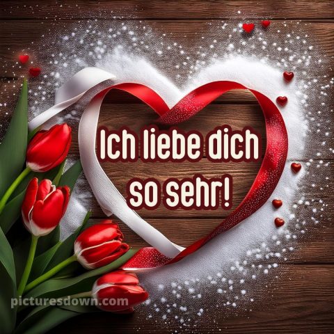 Whatsapp ich liebe dich bilder kostenlos bild Tulpen kostenlos