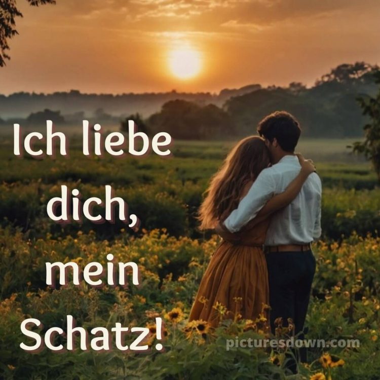 Bilder ich liebe dich mein schatz bild 1 kostenlos