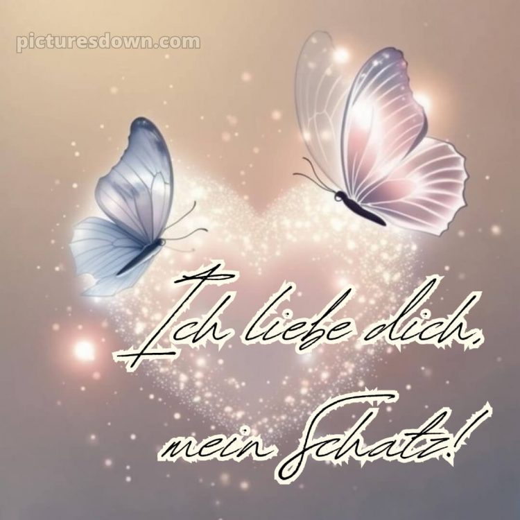 Bilder ich liebe dich mein schatz bild 10 kostenlos