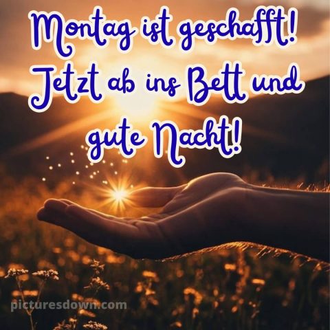 Gute nacht bilder montag bild 2 kostenlos