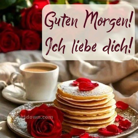 Guten morgen bilder ich liebe dich bild 15 kostenlos