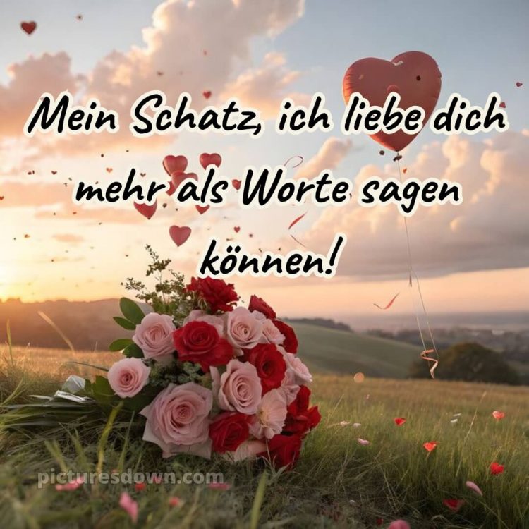 Ich liebe dich mein schatz bilder bild 2 kostenlos